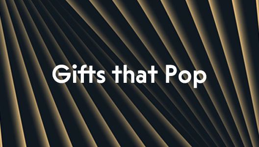 Gifts that Pop.