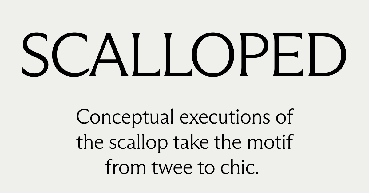 Scalloped