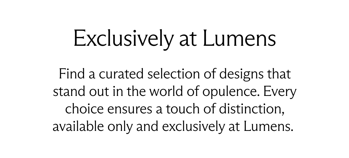 Exclusively at Lumens