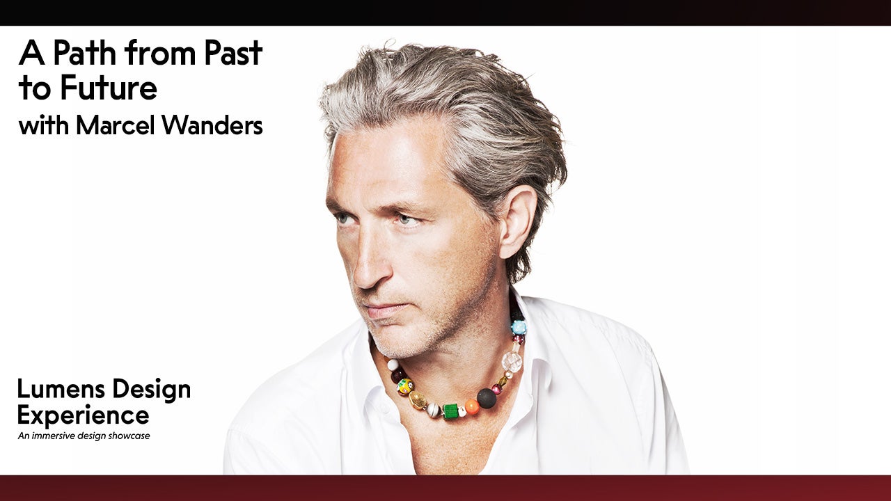 2023 Lumens Design Experience - A Path from Past to Future with Marcel Wanders