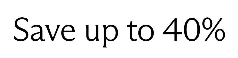 Save up to 40%