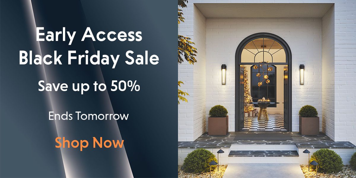 Early Access Black Friday Sale. Save up to 50%.