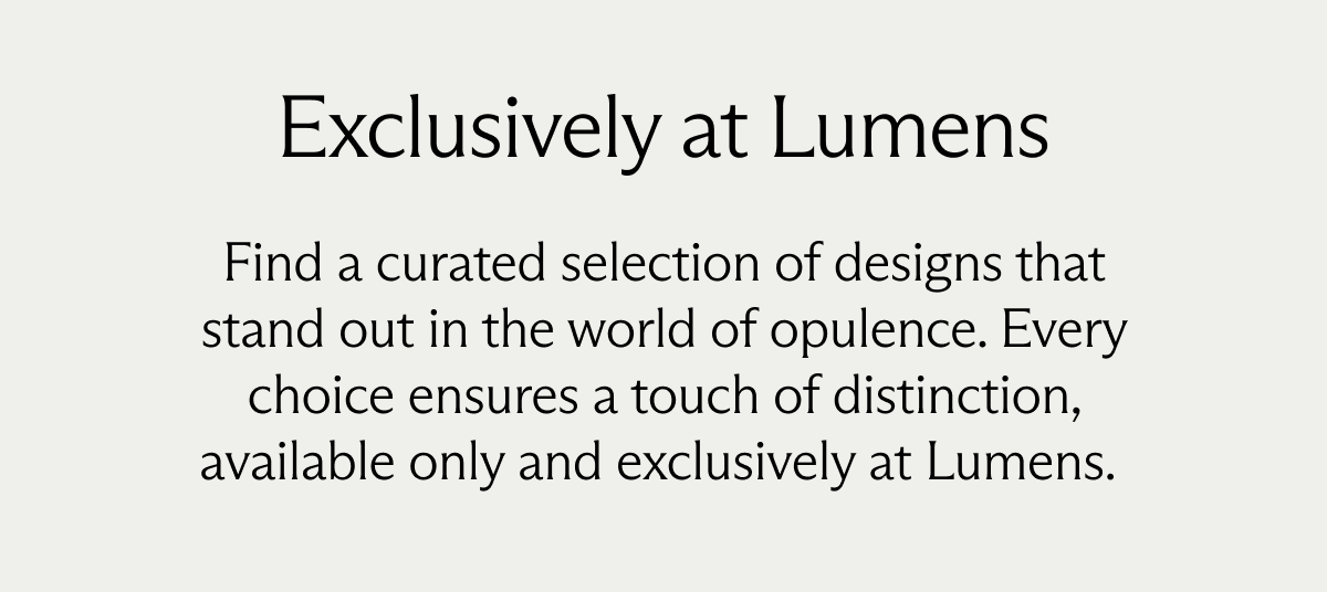Exclusively at Lumens