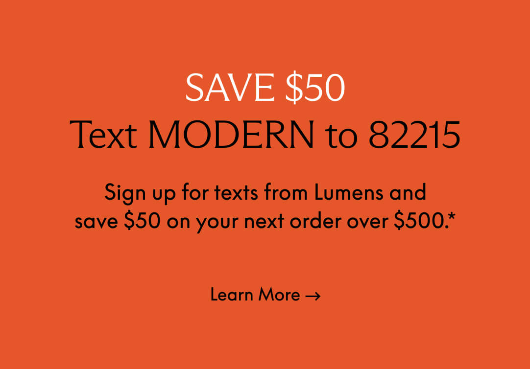 Save $50. Text MODERN to 82215