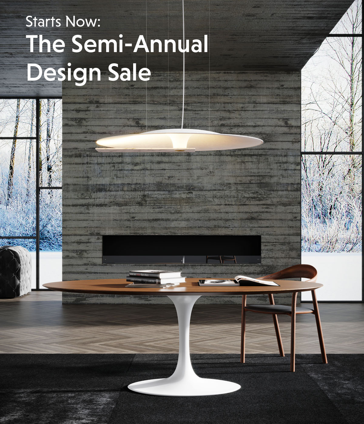 The Semi-Annual Design Sale.