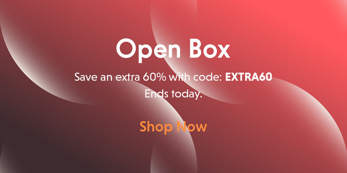 Open Box. Save an extra 60% with code: EXTRA60.